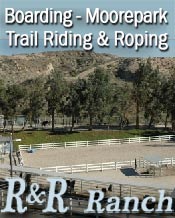 R & R ranch ~ Happy Camp Park ~ 9001 Roseland Ave. Moorpark ~ California ~ 70 acres ~ Ocean Views ~ Team Roping ~ Barrel Racing