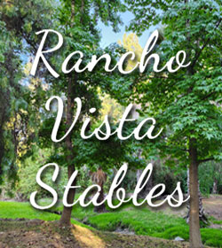 Rancho Vista Stables - Vista, CA - Horse Boarding, Training & Lessons